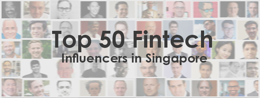 Top 50 FinTech Influencers in Singapore