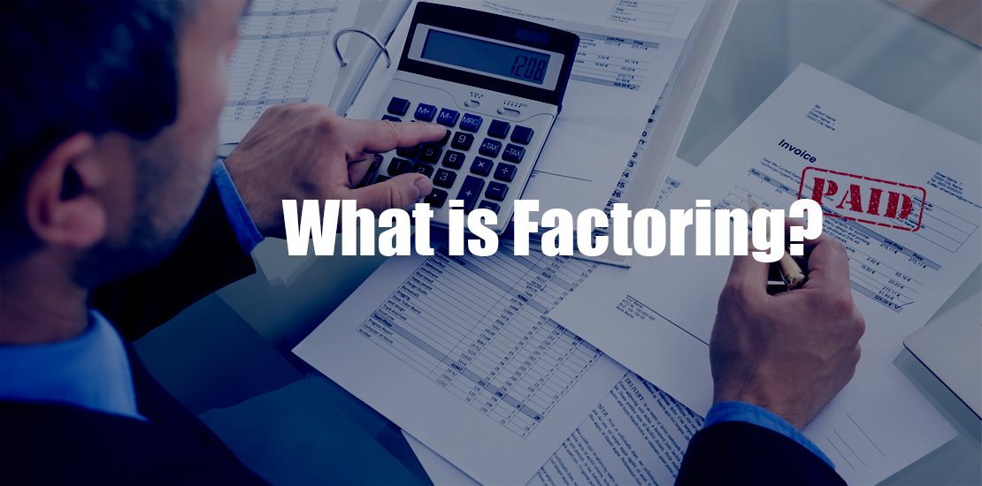 What Is Factoring