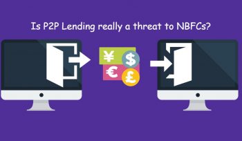 Is P2P lending really a threat to NBFCs