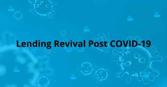 Lending Revival Post COVID-19