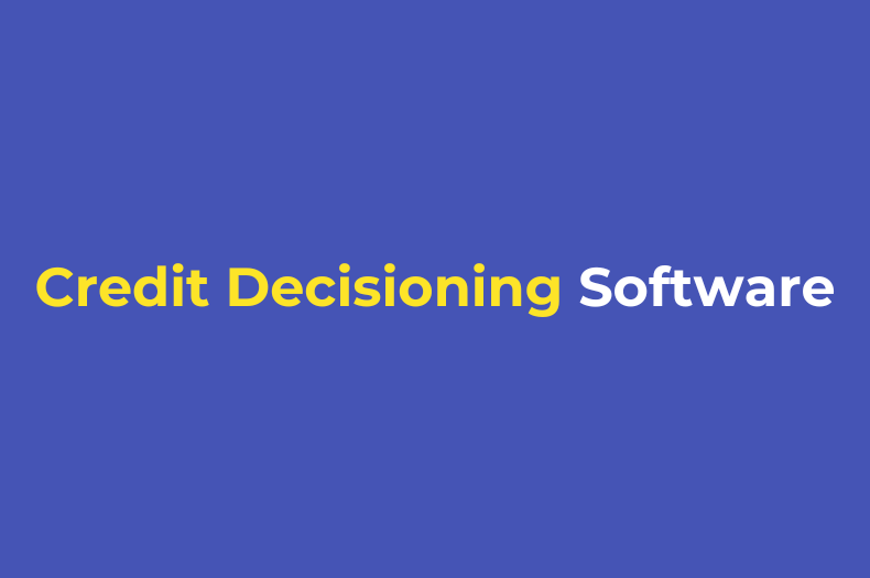 credit decisioning software